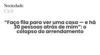 “Faço fila para ver uma casa — e há 30 pessoas atrás de mim”: o colapso do arrendamento acessível em Portugal - Sociedade Civil