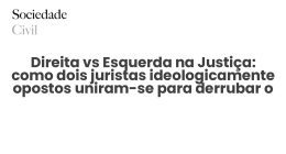 Direita vs Esquerda na Justiça: como dois juristas ideologicamente opostos uniram-se para derrubar o Chega - Sociedade Civil