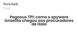 Pegasus TPI: como o spyware israelita chegou aos procuradores de Haia - Sociedade Civil