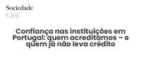 Confiança nas instituições em Portugal: quem acreditamos – e quem já não leva crédito - Sociedade Civil