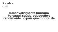 Desenvolvimento humano Portugal: saúde, educação e rendimento no país que mudou de escala - Sociedade Civil