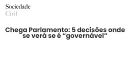 Chega Parlamento: 5 decisões onde se verá se é “governável” - Sociedade Civil