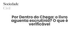 Por Dentro do Chega: o livro aguenta escrutínio? O que é verificável - Sociedade Civil