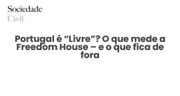 Portugal é “Livre”? O que mede a Freedom House – e o que fica de fora - Sociedade Civil
