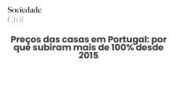 Preços das casas em Portugal: por que subiram mais de 100% desde 2015 - Sociedade Civil