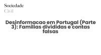Desinformacao em Portugal (Parte 3): Familias divididas e contas falsas - Sociedade Civil