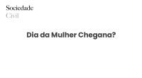 Dia da Mulher Chegana? - Sociedade Civil