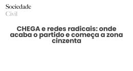 CHEGA e redes radicais: onde acaba o partido e começa a zona cinzenta - Sociedade Civil