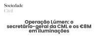 Operação Lúmen: o secretário-geral da CML e os €8M em iluminações - Sociedade Civil