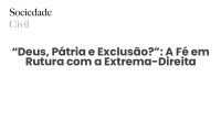 “Deus, Pátria e Exclusão?”: A Fé em Rutura com a Extrema-Direita - Sociedade Civil