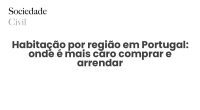 Habitação por região em Portugal: onde é mais caro comprar e arrendar - Sociedade Civil