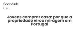 Jovens comprar casa: por que a propriedade virou miragem em Portugal - Sociedade Civil