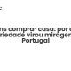 Jovens comprar casa: por que a propriedade virou miragem em Portugal - Sociedade Civil