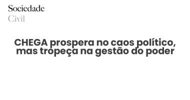 CHEGA prospera no caos político, mas tropeça na gestão do poder - Sociedade Civil