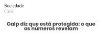 Galp diz que está protegida: o que os números revelam - Sociedade Civil