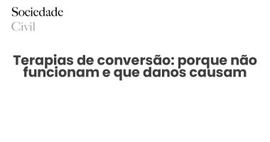 Terapias de conversão: porque não funcionam e que danos causam - Sociedade Civil