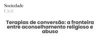 Terapias de conversão: a fronteira entre aconselhamento religioso e abuso - Sociedade Civil