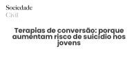 Terapias de conversão: porque aumentam risco de suicídio nos jovens - Sociedade Civil