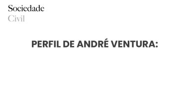 PERFIL DE ANDRÉ VENTURA: - Sociedade Civil