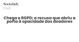 Chega e RGPD: a recusa que abriu a porta à opacidade dos doadores - Sociedade Civil