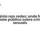 Misoginia nas redes: onde falha o debate público sobre crimes sexuais - Sociedade Civil