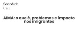 AIMA: o que é, problemas e impacto nos imigrantes - Sociedade Civil