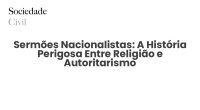 Sermões Nacionalistas: A História Perigosa Entre Religião e Autoritarismo - Sociedade Civil