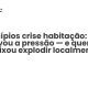 Municípios crise habitação: quem travou a pressão — e quem a deixou explodir localmente - Sociedade Civil