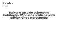 Baixar a taxa de esforço na habitação: 12 passos práticos para aliviar renda e prestação - Sociedade Civil