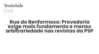 Rua do Benformoso: Provedoria exige mais fundamento e menos arbitrariedade nas revistas da PSP - Sociedade Civil