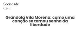 Grândola Vila Morena: como uma canção se tornou senha da liberdade - Sociedade Civil