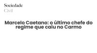 Marcelo Caetano: o último chefe do regime que caiu no Carmo - Sociedade Civil