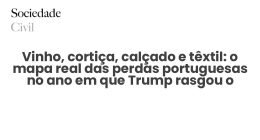 Vinho, cortiça, calçado e têxtil: o mapa real das perdas portuguesas no ano em que Trump rasgou o tabuleiro - Sociedade Civil