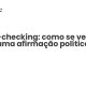 Fact-checking: como se verifica uma afirmação política - Sociedade Civil