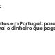 Impostos em Portugal: para onde vai o dinheiro que paga - Sociedade Civil