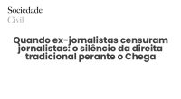 Quando ex-jornalistas censuram jornalistas: o silêncio da direita tradicional perante o Chega - Sociedade Civil