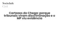 Cartazes do Chega: porque tribunais viram discriminação e o MP viu evidência - Sociedade Civil