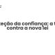 Proteção da confiança: a tese contra a nova lei - Sociedade Civil