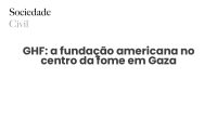 GHF: a fundação americana no centro da fome em Gaza - Sociedade Civil