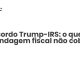 Acordo Trump-IRS: o que a blindagem fiscal não cobre - Sociedade Civil