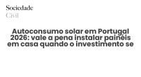 Autoconsumo solar em Portugal 2026: vale a pena instalar painéis em casa quando o investimento se paga em 7 anos - Sociedade Civil