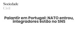 Palantir em Portugal: NATO entrou, integradores estão no SNS - Sociedade Civil