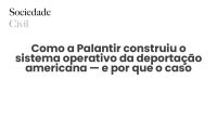 Como a Palantir construiu o sistema operativo da deportação americana — e por que o caso interessa a quem vive em Portugal - Sociedade Civil