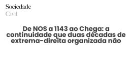 De NOS a 1143 ao Chega: a continuidade que duas décadas de extrema-direita organizada não esconderam - Sociedade Civil