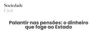 Palantir nas pensões: o dinheiro que foge ao Estado - Sociedade Civil
